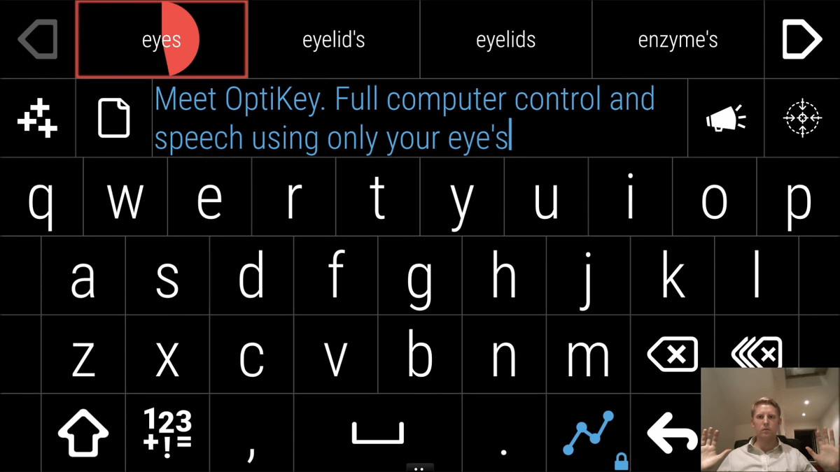 目の動きだけでキーボードからの文字入力やマウスのクリック操作を可能にする Optikey ライブドアニュース