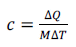c=ΔQ/MΔT